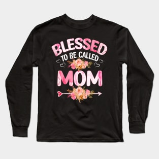 mom - blessed to be called mom Long Sleeve T-Shirt